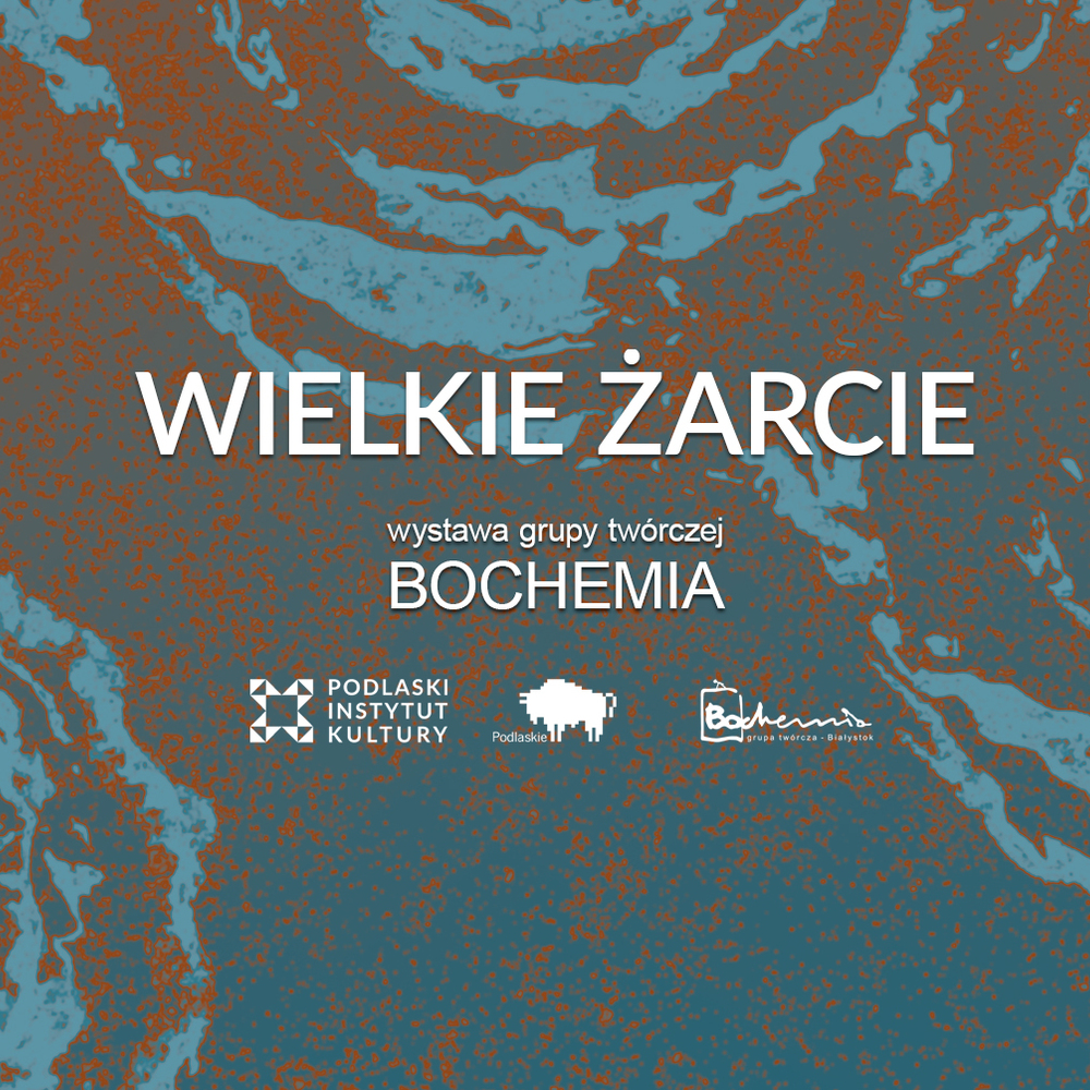 Wernisaż „Wielkie Żarcie” Grupy Twórczej Bochemia